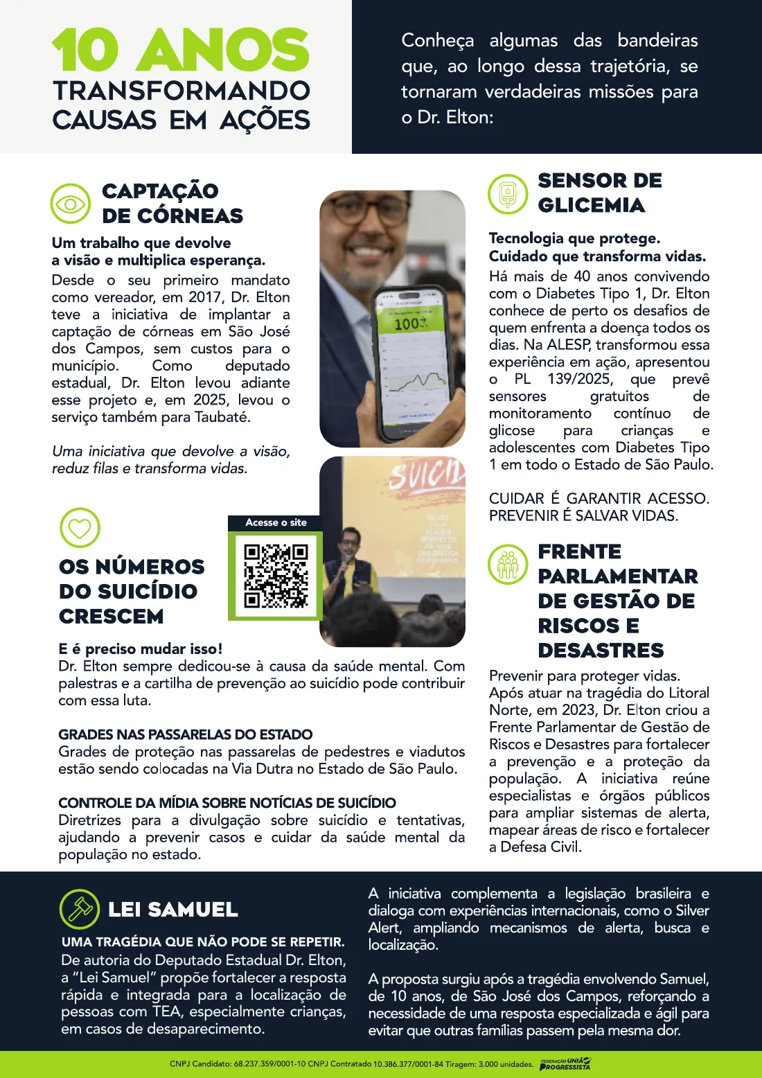 10 anos transformando causas em ações — captação de córneas em São José dos Campos e Taubaté, sensor de glicemia para pessoas com Diabetes Tipo 1, Frente Parlamentar de Gestão de Riscos e Desastres, Lei Samuel de busca imediata para pessoas com TEA