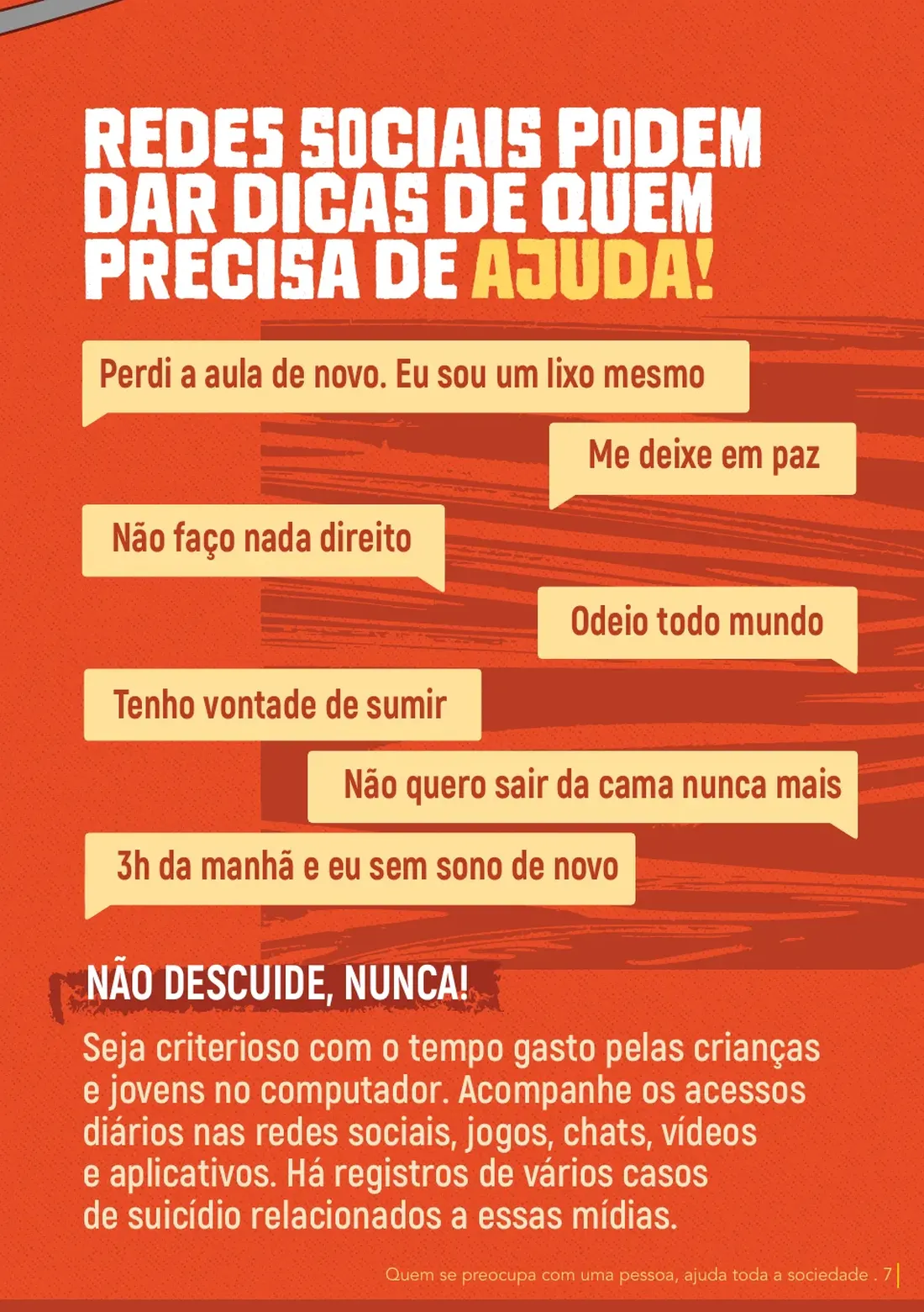 Página 7: redes sociais podem dar dicas de quem precisa de ajuda — exemplos de mensagens de alerta e recomendação de acompanhar o uso de telas por crianças e jovens
