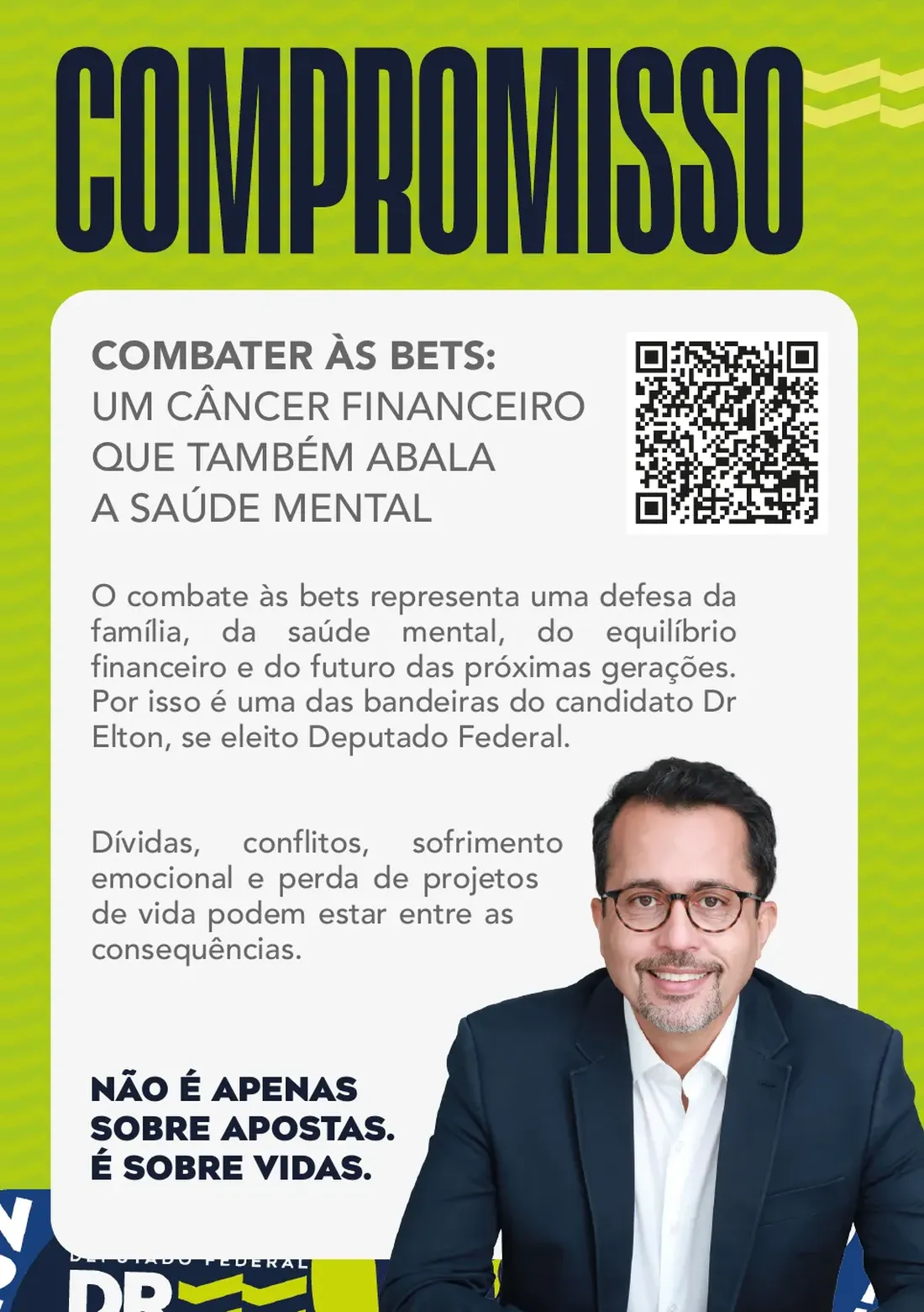 Página 10: compromisso — combater as bets como defesa da saúde mental e do equilíbrio financeiro das famílias, bandeira do Dr. Elton, candidato a deputado federal